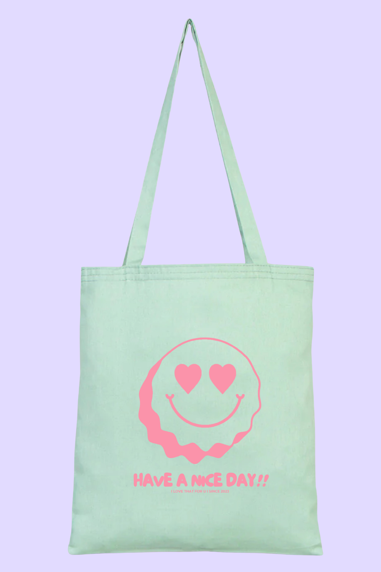 Have A Nice Day Tote Bag